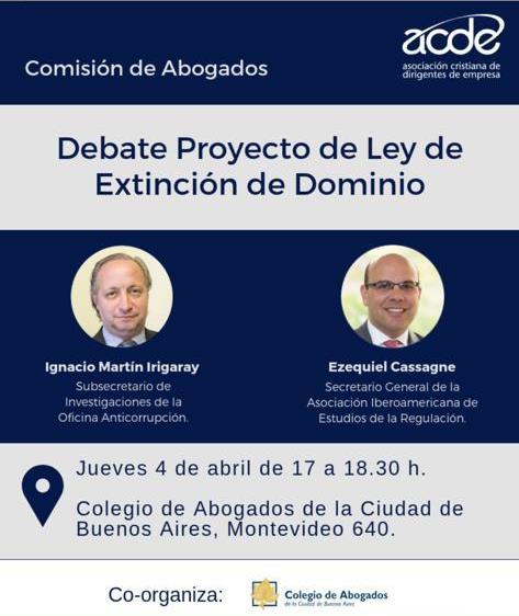 Debate Proyecto de Ley de Extinci�n de Dominio - CACBA - ACDE
