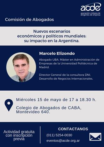 ACDE - NUEVOS ESCENARIOS ECON�MICOS Y POL�TICOS MUNDIALES